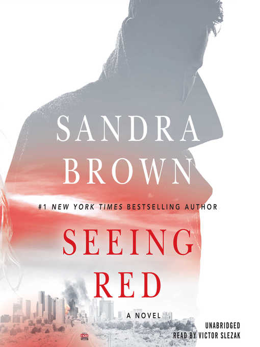 Title details for Seeing Red by Sandra Brown - Wait list
